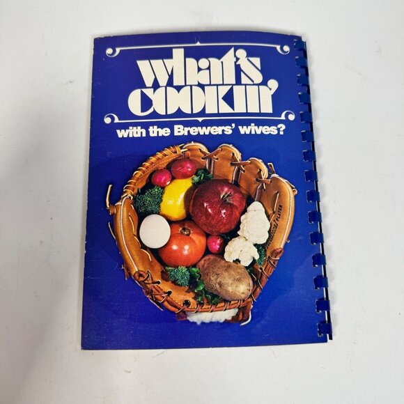 1983 Milwaukee Brewers Wives Cookbook Signed by 11 Vtg MLB Recipes What's Cookin - Picture 2 of 13